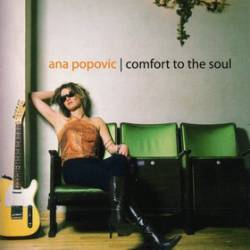 Ana Popovic : Comfort to the Soul